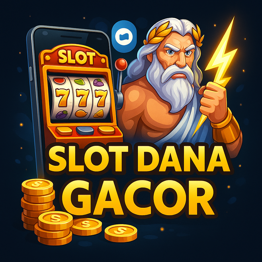 Slot Dana | Deposit Dana 5K Cepat Tanpa Potongan & Server Stabil